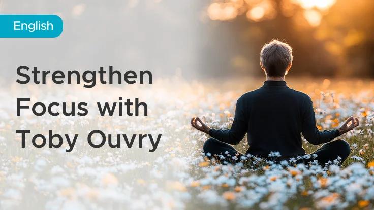 Strengthen Focus